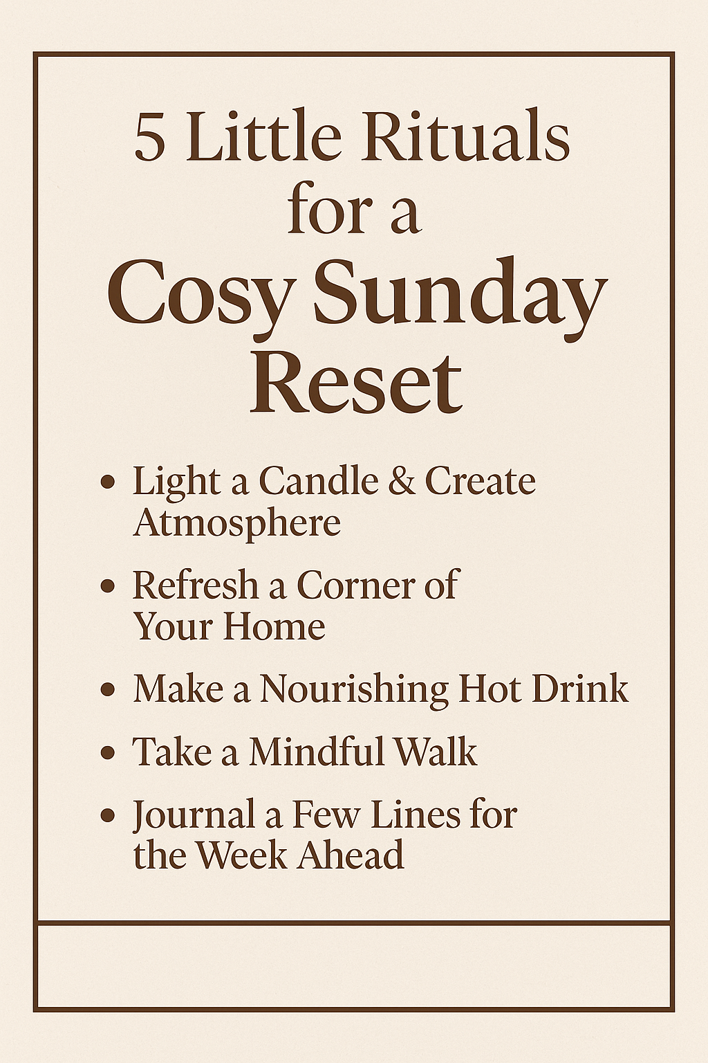 5 Little Rituals for a Cosy Sunday Reset